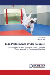 bokomslag Judo Performance Under Pressure