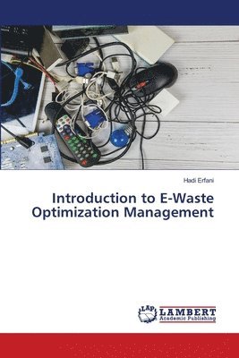bokomslag Introduction to E-Waste Optimization Management