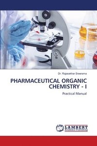 bokomslag Pharmaceutical Organic Chemistry - I