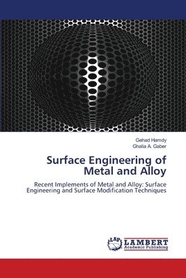 bokomslag Surface Engineering of Metal and Alloy