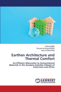 bokomslag Earthen Architecture and Thermal Comfort