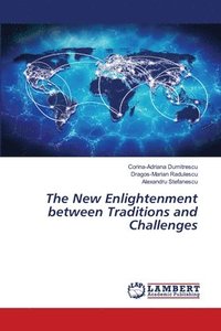 bokomslag New Enlightenment between Traditions and Challenges