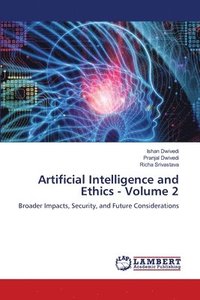 bokomslag Artificial Intelligence and Ethics - Volume 2