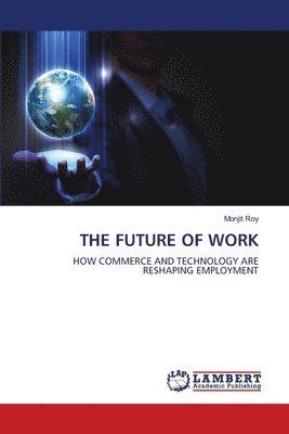 Monjit Roy - Future of Work, Häftad