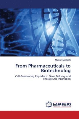 bokomslag From Pharmaceuticals to Biotechnolog