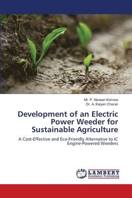 bokomslag Development of an Electric Power Weeder for Sustainable Agriculture