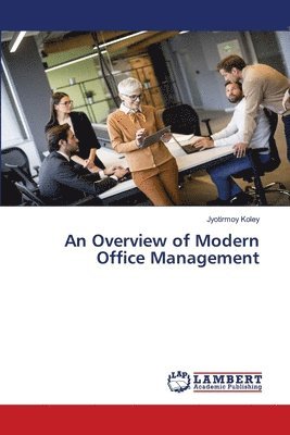 bokomslag An Overview of Modern Office Management