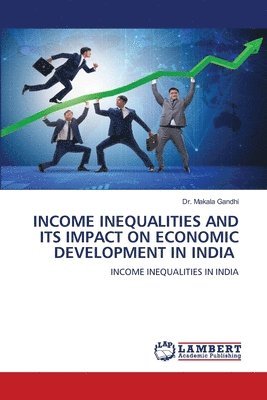 bokomslag Income Inequalities and Its Impact on Economic Development in India
