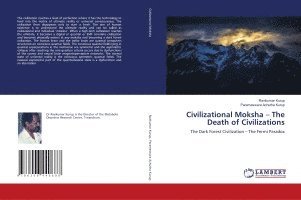 bokomslag Civilizational Moksha - The Death of Civilizations