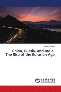 bokomslag China, Russia, and India