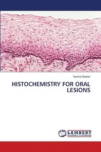 bokomslag Histochemistry for Oral Lesions