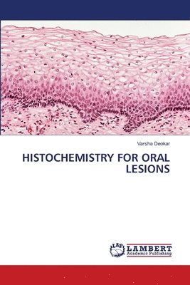 Histochemistry for Oral Lesions 1