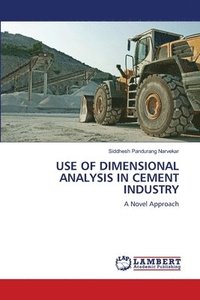 bokomslag Use of Dimensional Analysis in Cement Industry