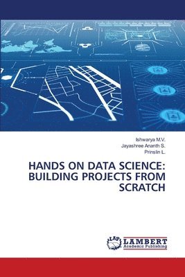Ishwarya M V, Jayashree Ananth S, Prinslin L - Hands on Data Science, Häftad