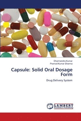 bokomslag Capsule: Solid Oral Dosage Form
