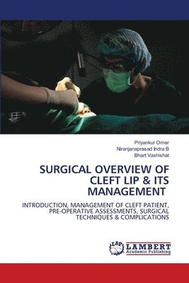 Surgical Overview of Cleft Lip & Its Management