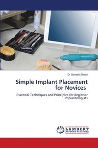 bokomslag Simple Implant Placement for Novices