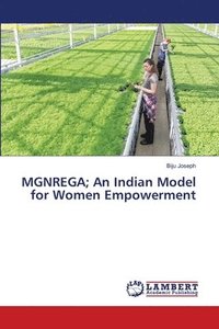 bokomslag MGNREGA; An Indian Model for Women Empowerment
