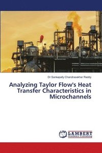 bokomslag Analyzing Taylor Flow's Heat Transfer Characteristics in Microchannels