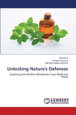 bokomslag Unlocking Nature's Defenses