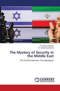 bokomslag The Mystery of Security in the Middle East