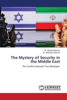 bokomslag The Mystery of Security in the Middle East