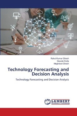 bokomslag Technology Forecasting and Decision Analysis