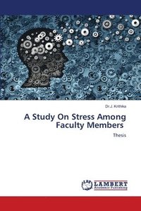 bokomslag Study On Stress Among Faculty Members