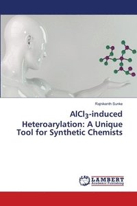 bokomslag AlCl3-induced Heteroarylation