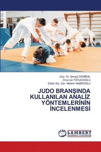 bokomslag JUDO BRAN¿INDA KULLANILAN ANAL¿Z YÖNTEMLER¿N¿N ¿NCELENMES¿
