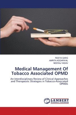 bokomslag Medical Management Of Tobacco Associated OPMD