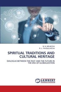 bokomslag Spiritual Traditions and Cultural Heritage