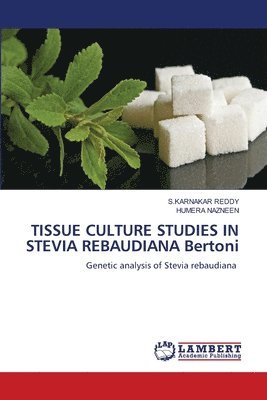 bokomslag TISSUE CULTURE STUDIES IN STEVIA REBAUDIANA Bertoni
