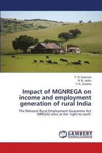 bokomslag Impact of MGNREGA on income and employment generation of rural India