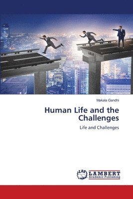 bokomslag Human Life and the Challenges