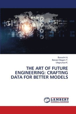bokomslag Art of Future Engineering