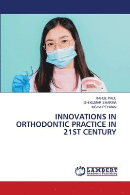 bokomslag Innovations in Orthodontic Practice in 21st Century