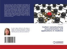 Carbon nanostructures characterization and applications in medicine 1