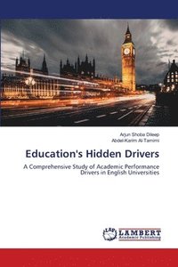 bokomslag Education's Hidden Drivers