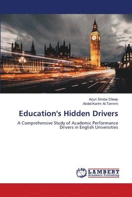 bokomslag Education's Hidden Drivers