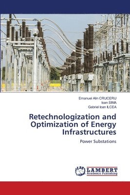 bokomslag Retechnologization and Optimization of Energy Infrastructures
