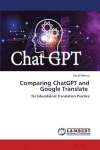 bokomslag Comparing ChatGPT and Google Translate