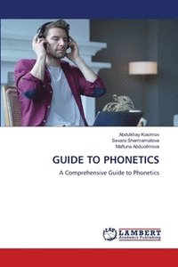 bokomslag Guide to Phonetics