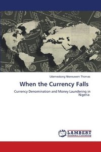 bokomslag When the Currency Falls