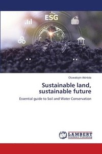 bokomslag Sustainable land, sustainable future