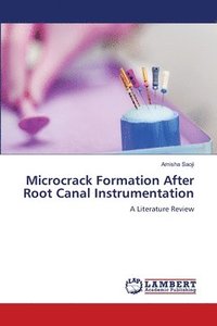 bokomslag Microcrack Formation After Root Canal Instrumentation