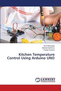 bokomslag Kitchen Temperature Control Using Arduino UNO