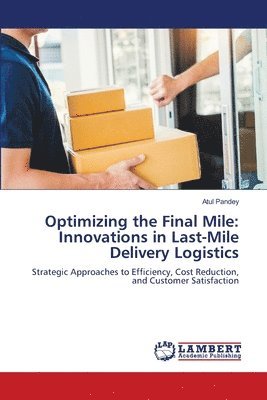 bokomslag Optimizing the Final Mile