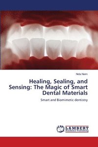 bokomslag Healing, Sealing, and Sensing