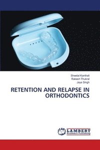bokomslag Retention and Relapse in Orthodontics